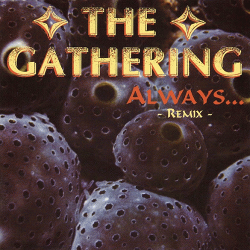 The Gathering : Always...Remix
